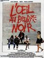 L'oeil au beur(re) noir (1987) кадры фильма смотреть онлайн в хорошем качестве