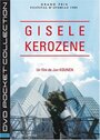 Смотреть «Жизель Керозин» онлайн фильм в хорошем качестве