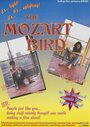 Смотреть «The Mozart Bird» онлайн фильм в хорошем качестве