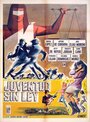 Juventud sin ley (1966) скачать бесплатно в хорошем качестве без регистрации и смс 1080p