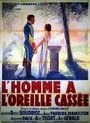 Смотреть «L'homme à l'oreille cassée» онлайн фильм в хорошем качестве