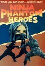 Ninja Phantom Heroes (1987) трейлер фильма в хорошем качестве 1080p