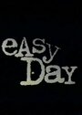 Easy Day (1997) кадры фильма смотреть онлайн в хорошем качестве