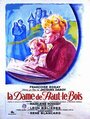 Смотреть «La dame de haut le bois» онлайн фильм в хорошем качестве