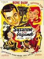 Suzanne et ses brigands (1949) кадры фильма смотреть онлайн в хорошем качестве