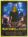 Смотреть «Marchands de filles» онлайн фильм в хорошем качестве