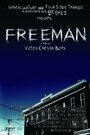 Freeman (2004) трейлер фильма в хорошем качестве 1080p