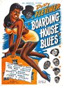 Смотреть «Boarding House Blues» онлайн фильм в хорошем качестве