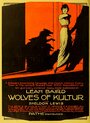 Смотреть «Wolves of Kultur» онлайн фильм в хорошем качестве