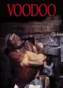 Смотреть «Voodoo» онлайн фильм в хорошем качестве