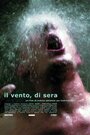 Il vento, di sera (2004) кадры фильма смотреть онлайн в хорошем качестве