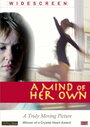 A Mind of Her Own (2006) скачать бесплатно в хорошем качестве без регистрации и смс 1080p