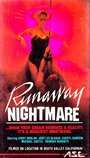 Смотреть «Runaway Nightmare» онлайн фильм в хорошем качестве