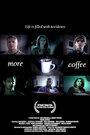 More Coffee (2003) трейлер фильма в хорошем качестве 1080p