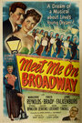 Meet Me on Broadway (1946) трейлер фильма в хорошем качестве 1080p