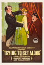 Trying to Get Along (1919) трейлер фильма в хорошем качестве 1080p