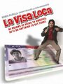 La visa loca (2005) скачать бесплатно в хорошем качестве без регистрации и смс 1080p