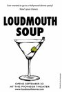 Смотреть «Loudmouth Soup» онлайн фильм в хорошем качестве