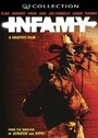 Смотреть «Infamy» онлайн фильм в хорошем качестве