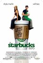 A Starbucks Story (2005) трейлер фильма в хорошем качестве 1080p