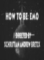 How to Be: Emo