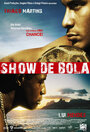 Show de Bola (2007) скачать бесплатно в хорошем качестве без регистрации и смс 1080p