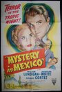 Mystery in Mexico (1948) трейлер фильма в хорошем качестве 1080p