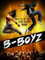 Смотреть «B-Boyz» онлайн фильм в хорошем качестве