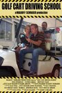 Смотреть «Golf Cart Driving School» онлайн фильм в хорошем качестве