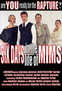 Six Days in the Life of Mims (2004) скачать бесплатно в хорошем качестве без регистрации и смс 1080p