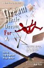 Смотреть «Dream a Little Dream for Me» онлайн фильм в хорошем качестве