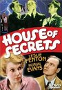 Смотреть «The House of Secrets» онлайн фильм в хорошем качестве