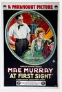 At First Sight (1917) трейлер фильма в хорошем качестве 1080p