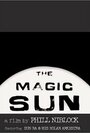 The Magic Sun (1966) кадры фильма смотреть онлайн в хорошем качестве