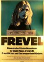 Смотреть «Frevel» онлайн фильм в хорошем качестве