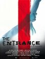 The Entrance (2006) трейлер фильма в хорошем качестве 1080p