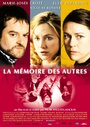 La mémoire des autres (2006) трейлер фильма в хорошем качестве 1080p