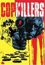 Cop Killers (1973) скачать бесплатно в хорошем качестве без регистрации и смс 1080p