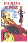 The Flesh Is Weak (1957) трейлер фильма в хорошем качестве 1080p