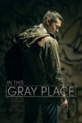 In This Gray Place (2018) трейлер фильма в хорошем качестве 1080p