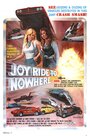 Смотреть «Joyride to Nowhere» онлайн фильм в хорошем качестве