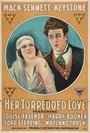 Her Torpedoed Love (1917) трейлер фильма в хорошем качестве 1080p