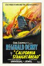 Смотреть «California Straight Ahead» онлайн фильм в хорошем качестве