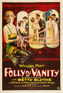 Folly of Vanity (1924) трейлер фильма в хорошем качестве 1080p