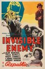 Смотреть «Invisible Enemy» онлайн фильм в хорошем качестве