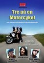 Tre på en motorcykel