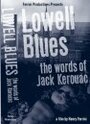 Блюз Лоуэлла: Слова Джека Керуака (2000) трейлер фильма в хорошем качестве 1080p