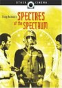 Смотреть «Spectres of the Spectrum» онлайн фильм в хорошем качестве