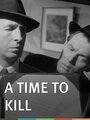 A Time to Kill (1955) скачать бесплатно в хорошем качестве без регистрации и смс 1080p