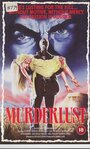 Murderlust (1985) трейлер фильма в хорошем качестве 1080p